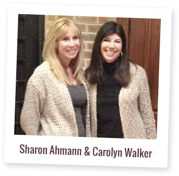 Founders Sharon Ahmann and Carolyn Walker